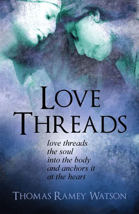 buy love threads thomas ramey watson