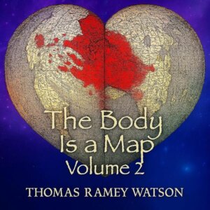 The Body Is a Map, Volume 2 album cover
