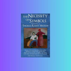 the necessity of symbols volume 2 thomas ramey watson album