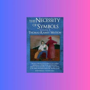 the necessity of symbols volume 4 thomas ramey watson album