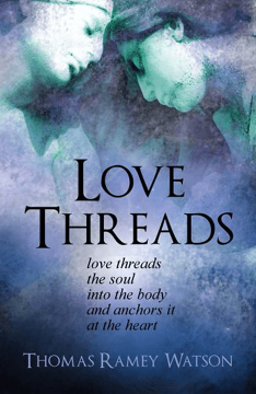 Buy love threads thomas ramey watson Buy love threads thomas ramey watson